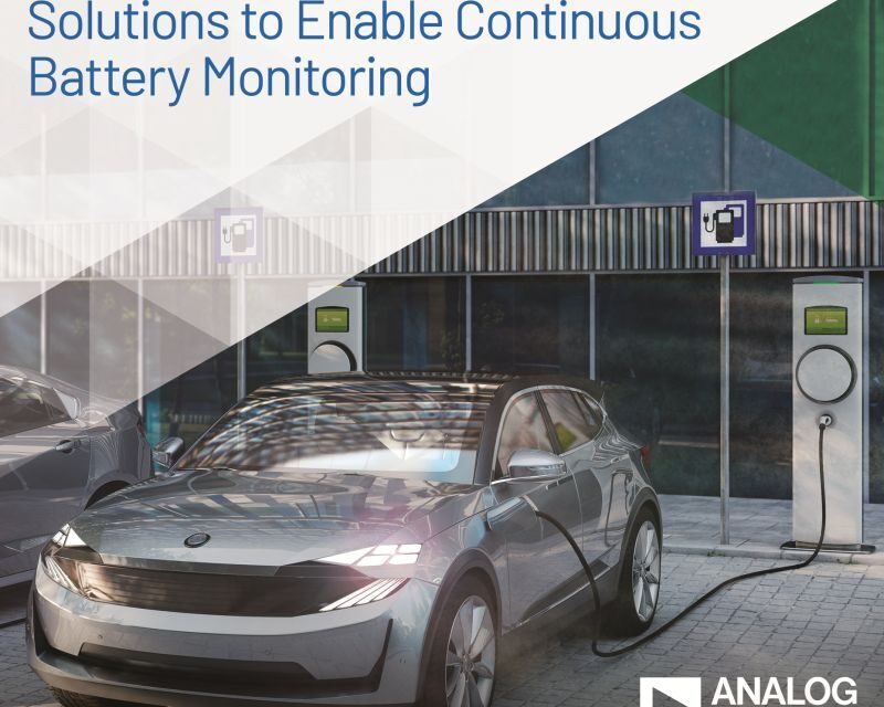 Analog Devices expands BMS portfolio to enable continuous battery monitoring